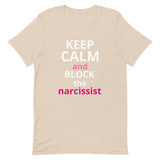 Lightweight cotton t-shirt  "STAY CALM AND BLOCK THE NARCISSIST""