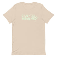 Lightweight cotton t-shirt  "CAN YOU HEAR ME?"