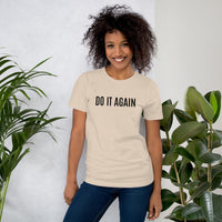 Soft and lightweight t-shirt  "DO IT AGAIN"