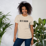 Soft and lightweight t-shirt  "DO IT AGAIN"