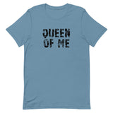 Soft and Lightweight t-shirt "QUEEN OF ME"