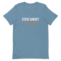 This t-shirt is soft and lightweight, with the right amount of stretch. It's comfortable and flattering for all.  "STEVE GARVEY FAN CLUB"