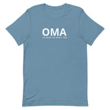 Unisex t-shirt feels soft and lightweight, "OMA IS HERE TO SPOIL YOU"