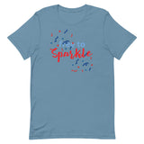 Unisex t-shirt feels soft and lightweight "FREE TO SPARKLE"