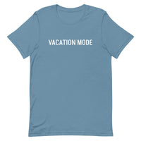 Unisex t-shirt feels soft and lightweight "VACATION MODE"