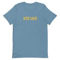 Unisex t-shirt "WILD CARD"