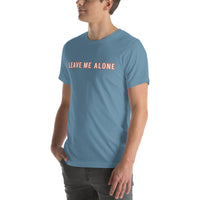 100% cotton T-Shirt  "LEAVE ME ALONE"