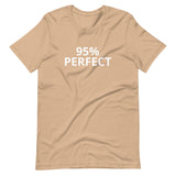 Soft and lightweight t-shirt  "90% PERFECT"