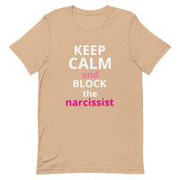 Lightweight cotton t-shirt  "STAY CALM AND BLOCK THE NARCISSIST""