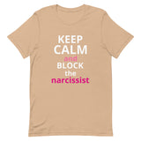 Lightweight cotton t-shirt  "STAY CALM AND BLOCK THE NARCISSIST""