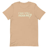 Lightweight cotton t-shirt  "CAN YOU HEAR ME?"