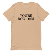 100% Soft Cotton T-Shirt - YOU'RE BOO - TIFUL