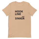 Unisex t-shirt feels soft and lightweight "HOOK LINE and SINKER"