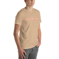 100% cotton T-Shirt  "LEAVE ME ALONE"