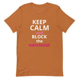 Lightweight cotton t-shirt  "STAY CALM AND BLOCK THE NARCISSIST""