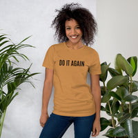 Soft and lightweight t-shirt  "DO IT AGAIN"