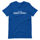 Lightweight cotton t-shirt  "DO THE HOKEY POKEY"