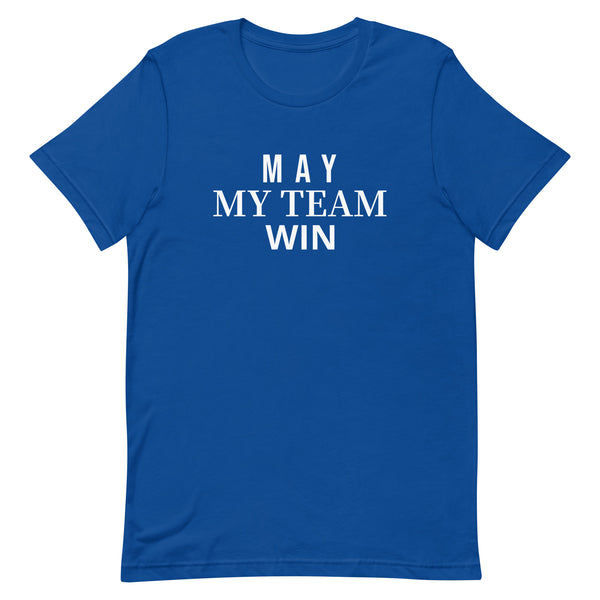 Soft and lightweight t-shirt  "MAY MY TEAM WIN"