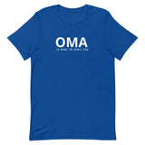 Unisex t-shirt feels soft and lightweight, "OMA IS HERE TO SPOIL YOU"