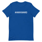 Unisex t-shirt feels soft and lightweight "AWKWARD"