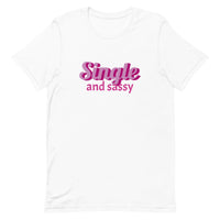 Lightweight cotton t-shirt  "SINGLE AND SASSY"