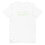 Lightweight cotton t-shirt  "CAN YOU HEAR ME?"