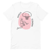 Unisex t-shirt feels soft and lightweight  "MARCH MADNESS"