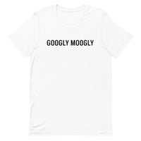 Unisex t-shirt feels soft and lightweight "GOOGLY MOOGLY"