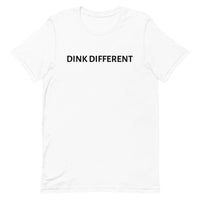 Unisex t-shirt feels soft and lightweight "DINK DIFFERENT"