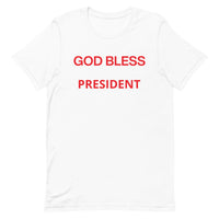 Unisex t-shirt feels soft and lightweight "GOD BLESS OUR PRESIDENT"