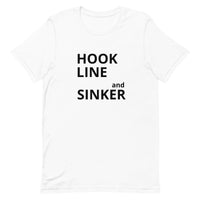 Unisex t-shirt feels soft and lightweight "HOOK LINE and SINKER"