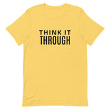 Soft and lightweight t-shirt  "THINK IT THROUGH"