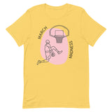 Unisex t-shirt feels soft and lightweight  "MARCH MADNESS"