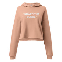 Crop Hoodie "WHAT'S THE SCORE"