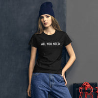 Women's cotton classic t-shirt  "ALL YOU NEED"