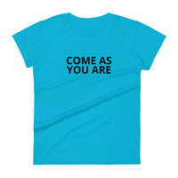 Women's cotton t-shirt "COME AS YOU ARE"