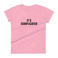 Women's short sleeve classic t-shirt made of 100% jersey knit (cotton). Fashionable, soft and light!  "IT'S COMPLICATED"