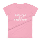 Women's short sleeve t-shirt  "Pickleball IS MY happy hour"