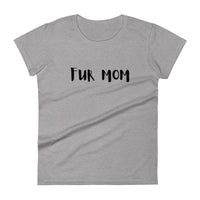 Women's short sleeve classic t-shirt made of 100% jersey knit (cotton)    "FUR MOM"