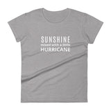 Women's cotton t-shirt "SUNSHINE WITH A LITTLE HURRICANE"