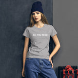 Women's cotton classic t-shirt  "ALL YOU NEED"