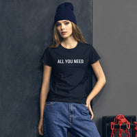 Women's cotton classic t-shirt  "ALL YOU NEED"