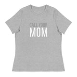 SOFT Relaxed T-Shirt "CALL YOUR MOM"