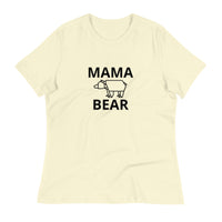 Women's Relaxed T-Shirt - probably the most comfortable t-shirt you will own. Soft and smooth fabric "MAMA BEAR""