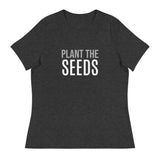 Women's 100% cotton t-shirt  "PLANT THE SEEDS"