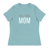 SOFT Relaxed T-Shirt "CALL YOUR MOM"