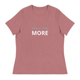 Women's Relaxed T-Shirt - probably the most comfortable t-shirt you will own. Soft and smooth fabric "I LOVE YOU MORE"