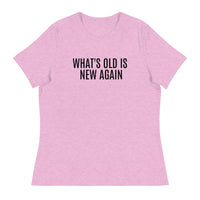 Women's SOFT, relaxed & comfy t-shirt "WHAT'S OLD IS NEW AGAIN"