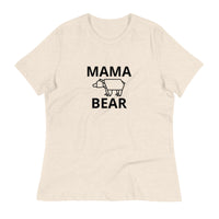 Women's Relaxed T-Shirt - probably the most comfortable t-shirt you will own. Soft and smooth fabric "MAMA BEAR""