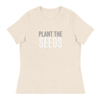 Women's 100% cotton t-shirt  "PLANT THE SEEDS"